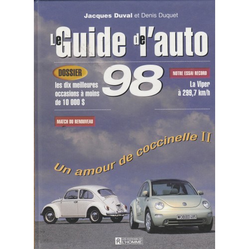 Le guide de l'auto 98  Jacques Duval  Denis Duquet